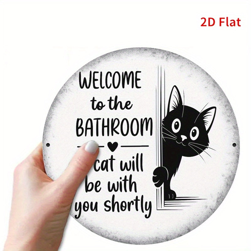 2D Flat, 2D Flat Printing Bathroom Cat Metal Plaque - Whimsical Black Cat with "Welcome to the Bathroom" Design, 7.8x7.8in, Ideal for Home, Office, Bedroom, Coffee Shop, Garage Decor - Perfect Holiday Gift, Cat Decor, Perfect