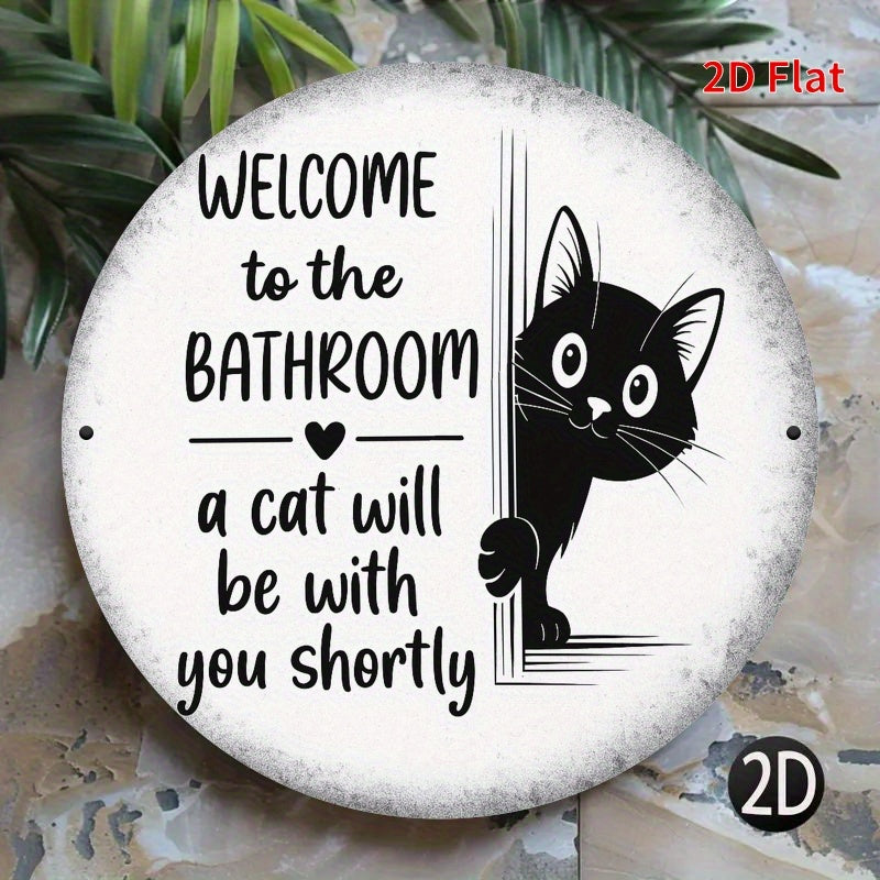 2D Flat, 2D Flat Printing Bathroom Cat Metal Plaque - Whimsical Black Cat with "Welcome to the Bathroom" Design, 7.8x7.8in, Ideal for Home, Office, Bedroom, Coffee Shop, Garage Decor - Perfect Holiday Gift, Cat Decor, Perfect